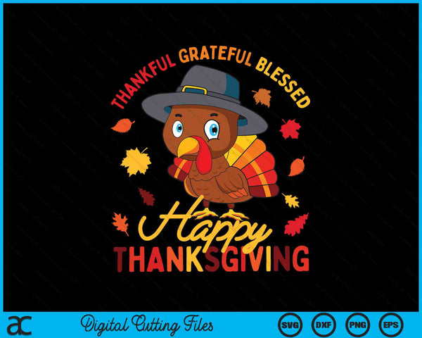 Thankful grateful blessed Thanksgiving turkey SVG cut file