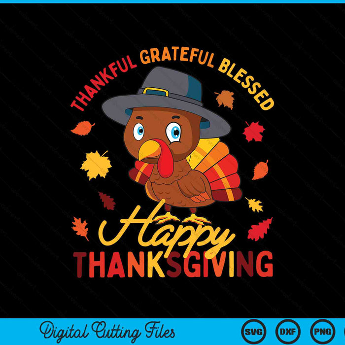 Thankful grateful blessed Thanksgiving turkey SVG cut file