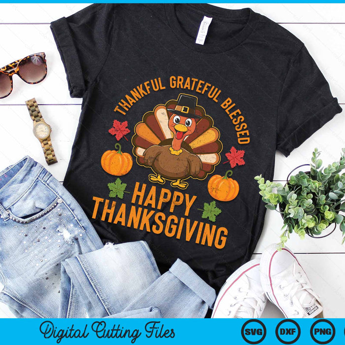 Thankful Grateful Blessed Turkey Women Happy Thanksgiving SVG PNG Digital Cutting File