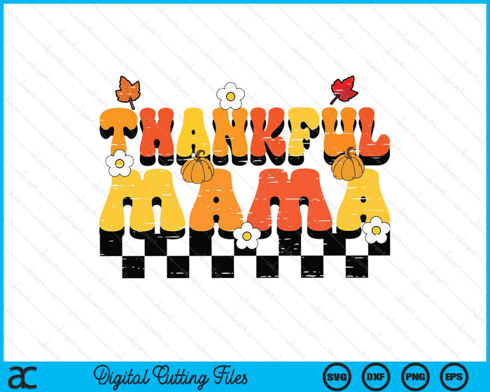 Thankful Mama Retro Groovy Thanksgiving Fall SVG PNG Digital Printable Files