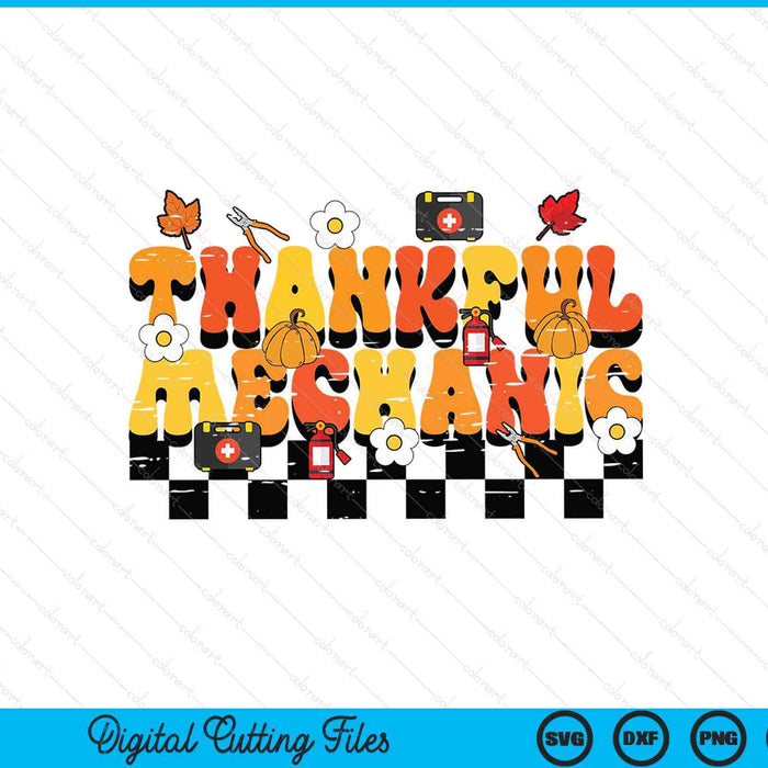 Thankful Mechanic Retro Groovy Thanksgiving Fall SVG PNG Digital Printable Files