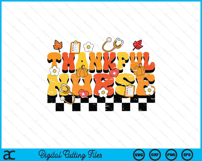 Thankful Nurse Retro Groovy Thanksgiving Fall SVG PNG Digital Printable Files