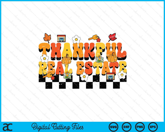 Thankful Real Estate Retro Groovy Thanksgiving Fall SVG PNG Digital Printable Files