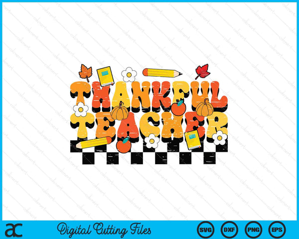 Thankful teacher retro groovy Thanksgiving fall SVG cut file