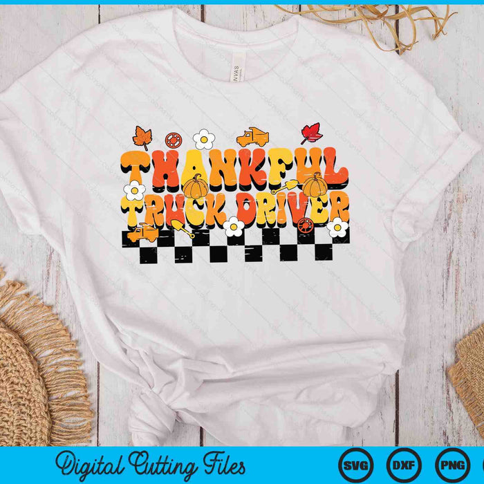 Thankful Truck Driver Retro Groovy Thanksgiving Fall SVG PNG Digital Printable Files