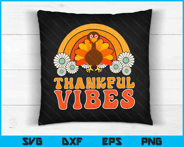 Thankful Vibes Turkey Rainbow Funny Thanksgiving SVG PNG Digital Cutting Files