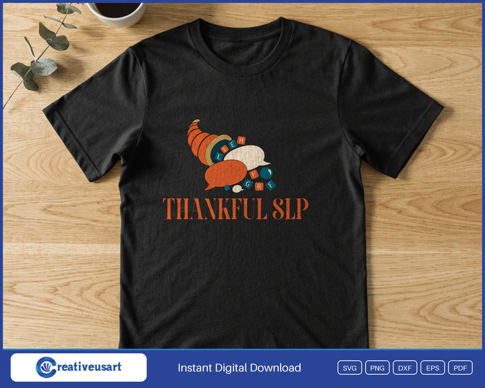 Thankful SLP with a cornucopia of speech bubbles and letter tiles SVG printed on a black t-shirt