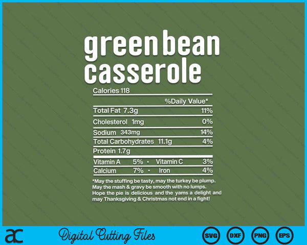 Thanksgiving Christmas Green Bean Casserole Nutritional Fact SVG PNG Digital Cutting Files