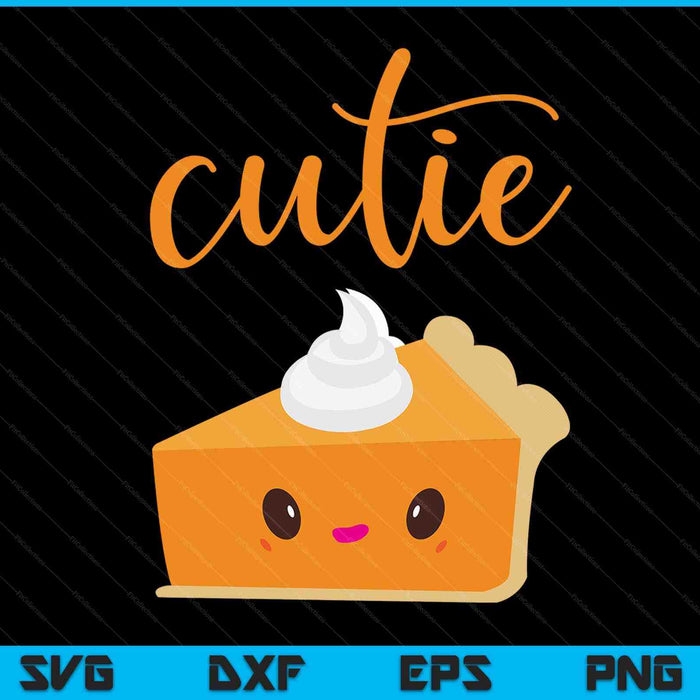 Thanksgiving cutie pie pumpkin pie SVG cut file