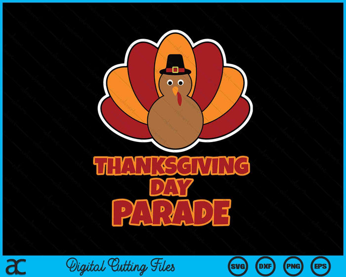 Thanksgiving Day Parade SVG PNG Digital Cutting Files