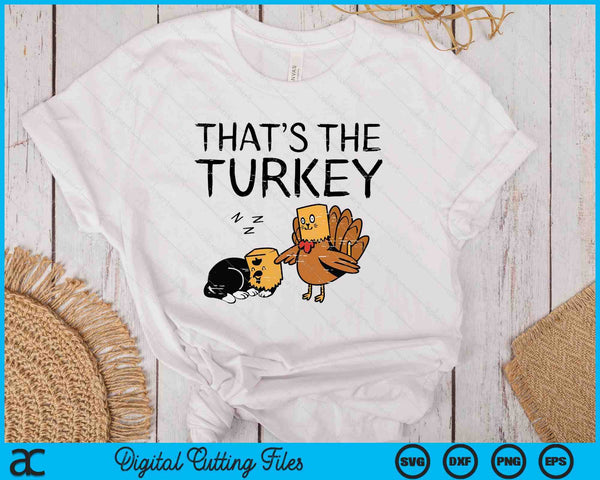 Thanksgiving Fake Cat That's Turkey Fall SVG PNG Digital Printable Files