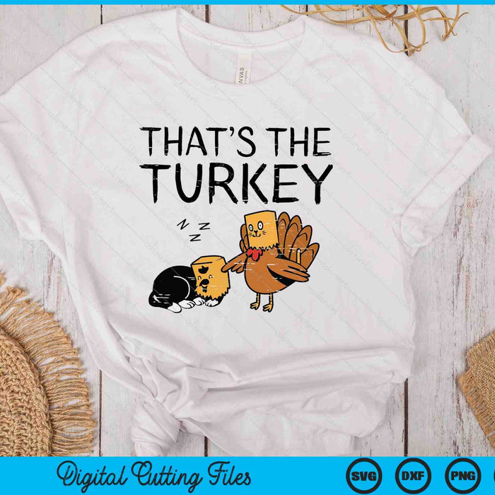 Thanksgiving Fake Cat That's Turkey Fall SVG PNG Digital Printable Files