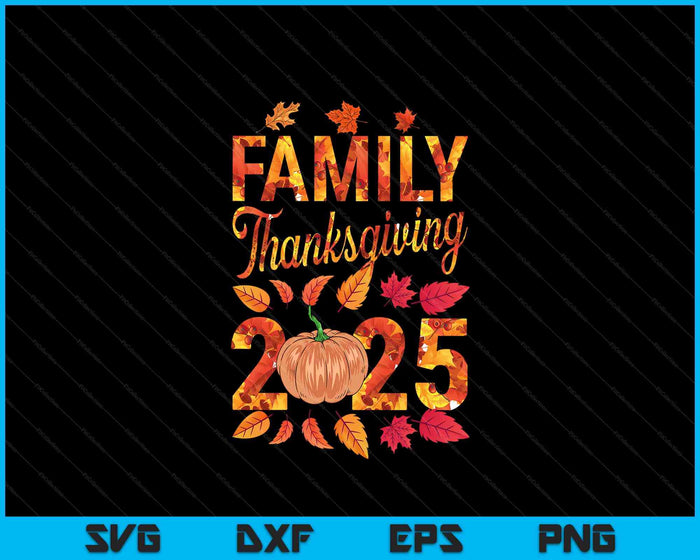 Thanksgiving Matching Family 2025 Thankful For My Family SVG PNG Digital Printable Files