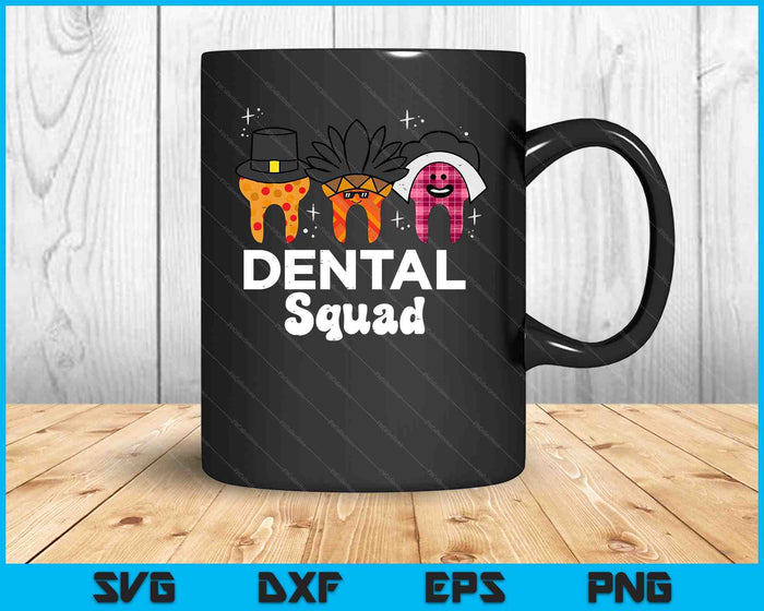 Thanksgiving Teeth Dental Squad Funny Fall Tooth Dentist SVG PNG Digital Printable Files