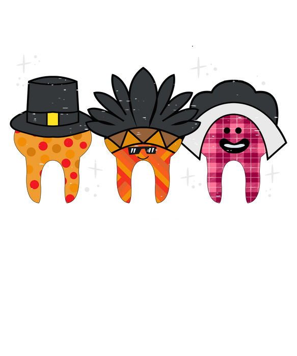 Thanksgiving Teeth Dental Squad Funny Fall Tooth Dentist SVG PNG Digital Printable Files