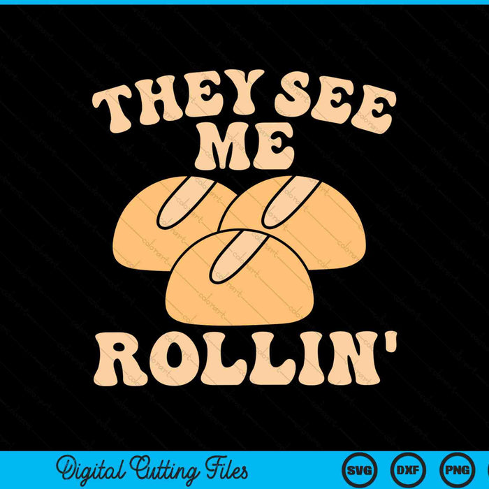 Thanksgiving they see me rollin SVG cut file