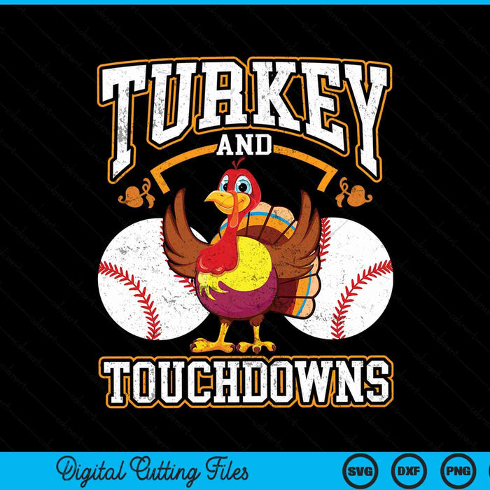 Thanksgiving turkey and touchdowns baseball SVG cut file