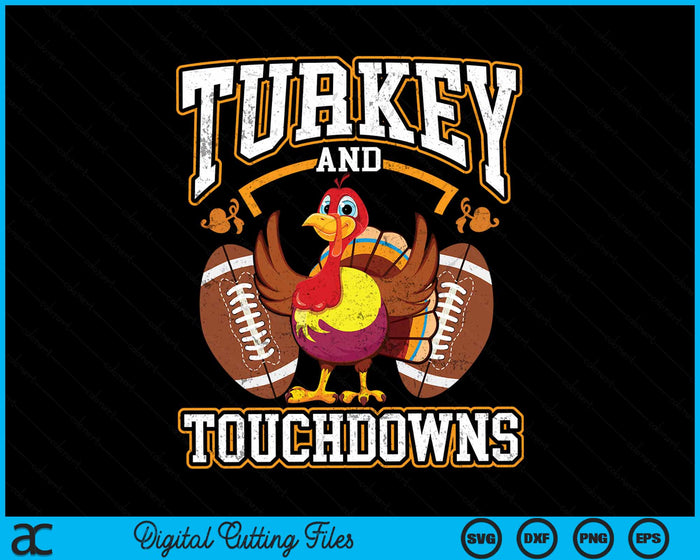 Thanksgiving Turkey And Touchdowns Football SVG PNG Digital Cutting File