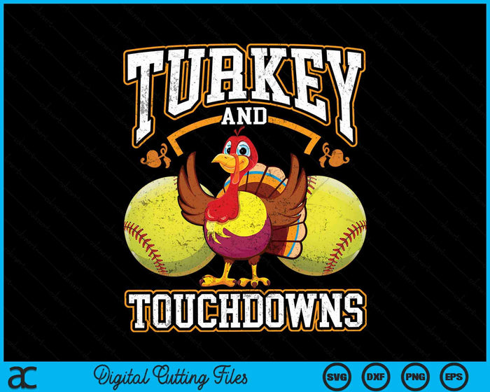 Thanksgiving Turkey And Touchdowns Softball SVG PNG Digital Cutting Files