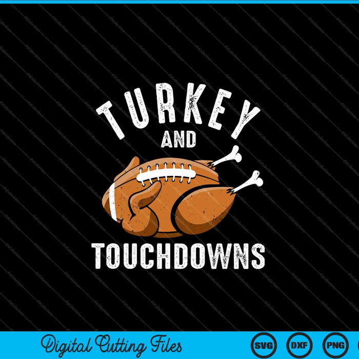 Thanksgiving Turkey and Touchdowns Football SVG PNG Digital Cutting Files