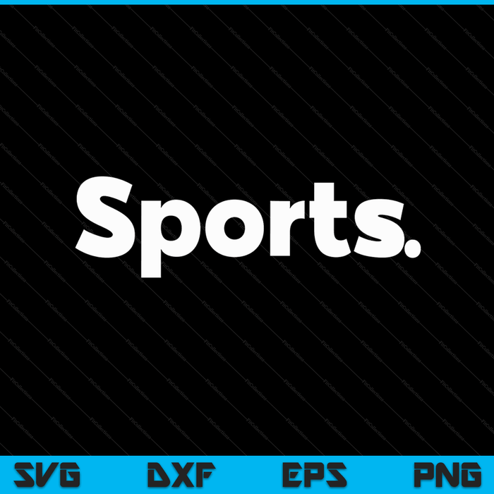 That says sports SVG cut file