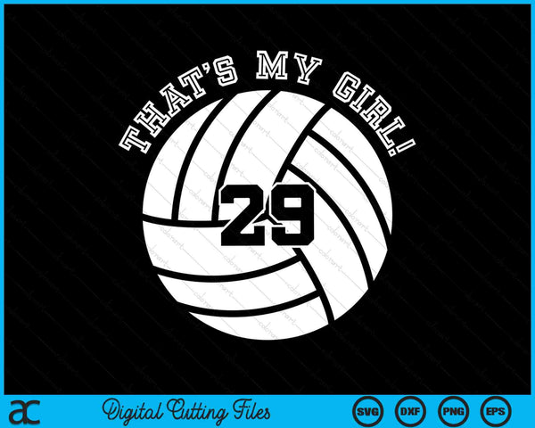 That's my girl 29 volleyball player SVG cut file