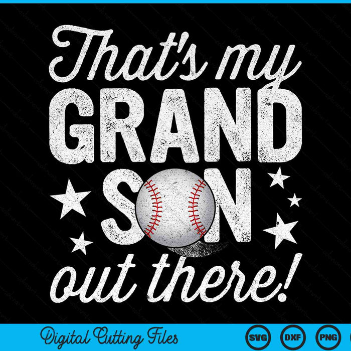 Ese es mi nieto ahí fuera béisbol abuela SVG PNG archivos de corte digital