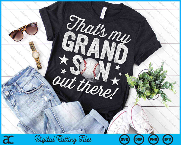 Ese es mi nieto ahí fuera béisbol abuela SVG PNG archivos de corte digital - on a t-shirt