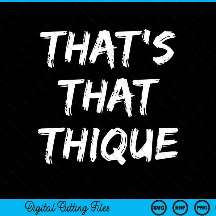 That's that thique cute concert SVG cut file