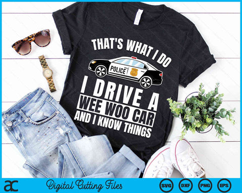 That's What I Do I Drive A Taxi And I Know Things T-Shirt That's What I Do I Drive A Taxi And I Know Things T-Shirt