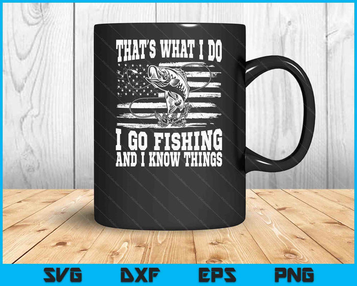 Thats What I Do I Go Fishing, Funny Fishing SVG PNG Digital Printable Files