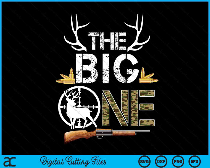 The Big One Birthday Boy Deer Hunter Camouflage 1st Birthday SVG PNG Digital Printable Files