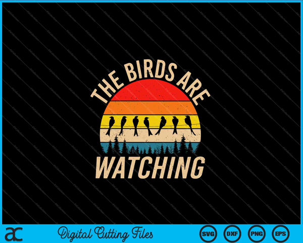 The Birds Are Watching Wake Up America Birds SVG PNG Digital Cutting Files