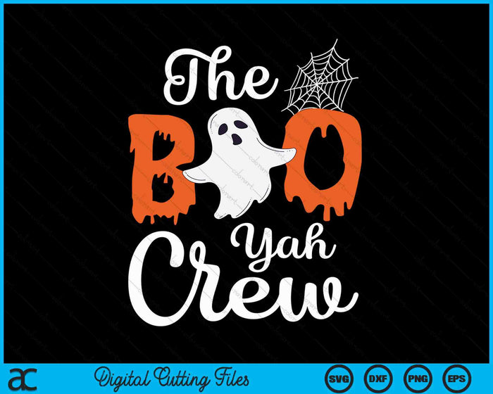 The Boo Yah Crew Halloween Costume SVG PNG Digital Cutting Files
