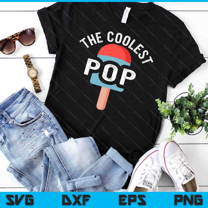 Het coolste pop grappige papa shirt voor papa vaderdag SVG PNG digitale snijbestanden