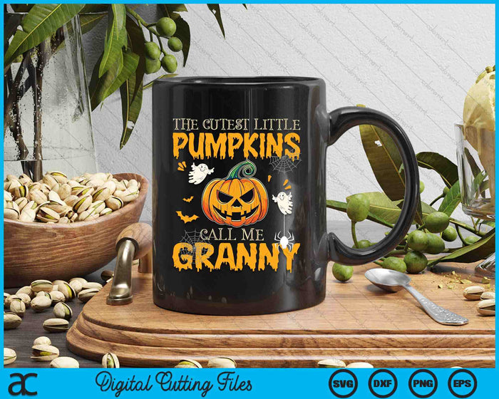 The Cutest Little Pumpkins Call Me Granny Funny Halloween SVG PNG Digital Cutting File