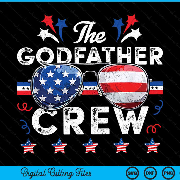 The godfather crew 4th of July patriotic American SVG cut file