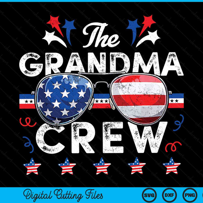 The grandma crew 4th of July patriotic American SVG cut file