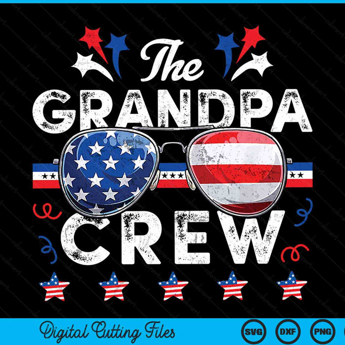 The grandpa crew 4th of July patriotic American SVG cut file