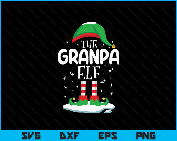 The Grandpa Elf Christmas Family Matching Outfit Xmas Group SVG PNG Digital Cutting Files