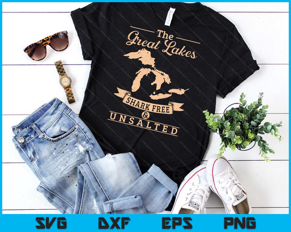 The Great Lakes Shark Free Unsalted Michigan SVG PNG Digital Printable Files