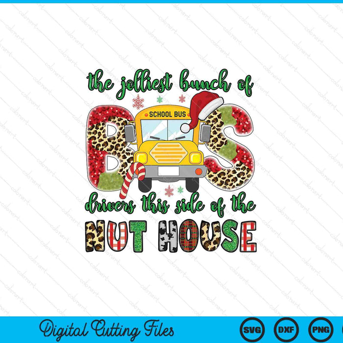 The Jolliest Bunch Of Bus Drivers Back To School SVG PNG Digital Printable Files