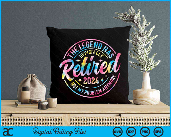 The Legend Has Officially Retired 2024 Retirement Tie Dye SVG PNG Digital Cutting File