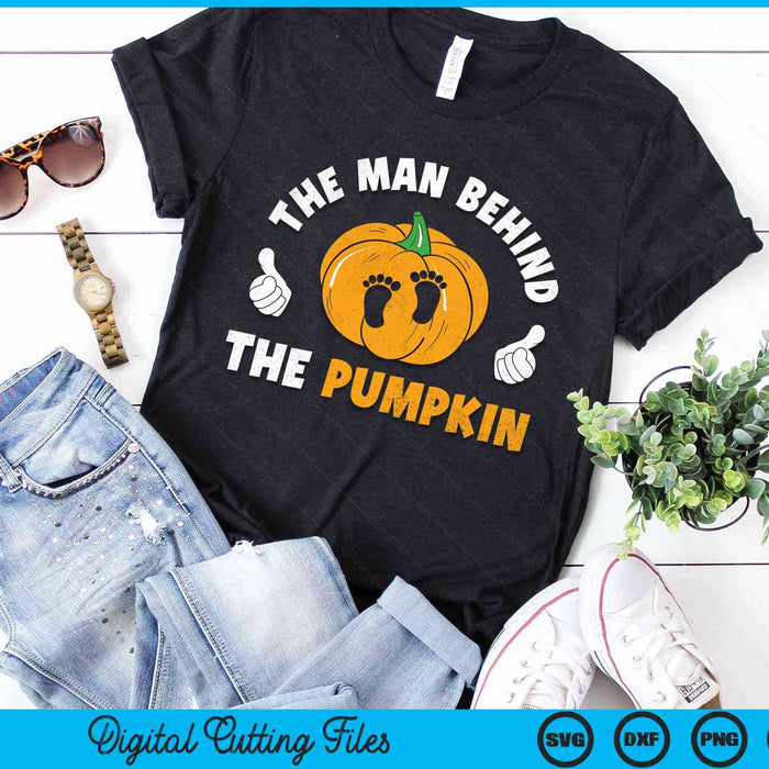 The Man Behind The Pumpkin Dad Halloween Pregnancy Reveal SVG PNG Digital Cutting Files