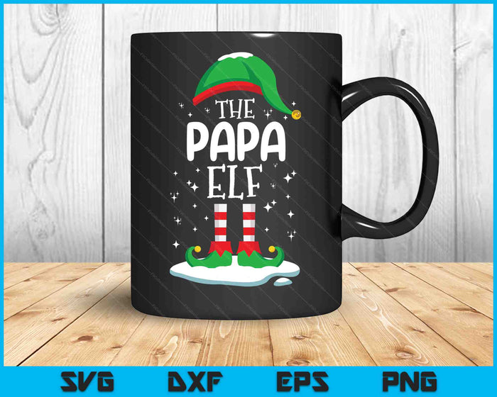 The Papa Elf Christmas Family Matching Outfit Xmas Group SVG PNG Digital Cutting Files