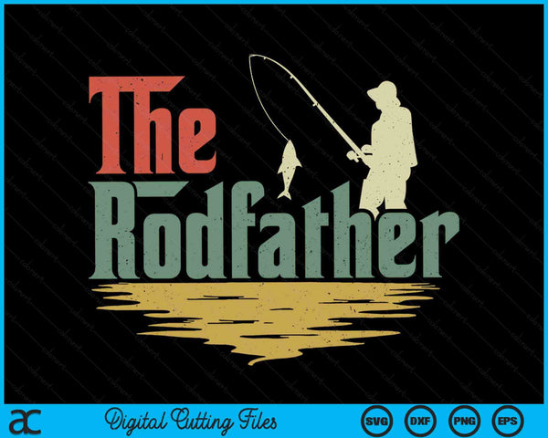 The Rodfather Funny Fishing Fathers Day Vintage SVG PNG Printable Cutting Files