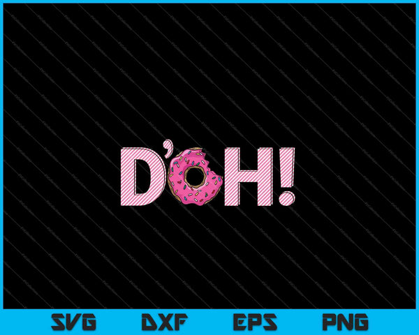 Los Simpson Homer Doh Donut SVG PNG Cortando archivos imprimibles