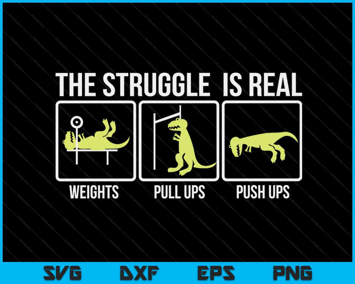 De strijd is echte dinosaurus Fitness T-Rex Gym Lover SVG PNG digitale snijbestanden