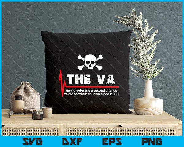 The Va Giving Veterans A Second Chance SVG PNG Digital Printable Files
