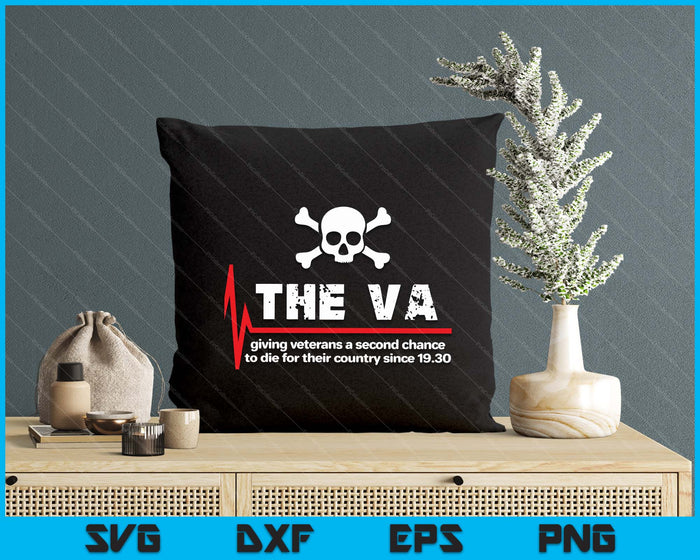 The Va Giving Veterans A Second Chance SVG PNG Digital Printable Files